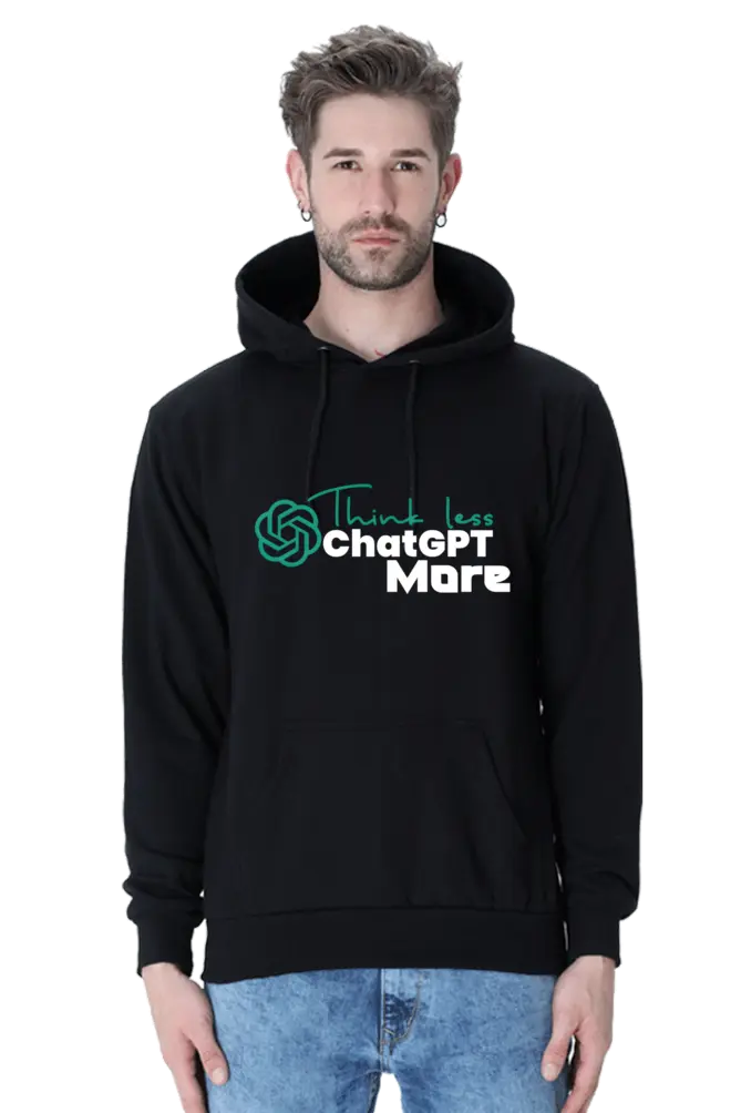 Think Less, ChatGPT More - Unisex Hoodie | KK00UH29