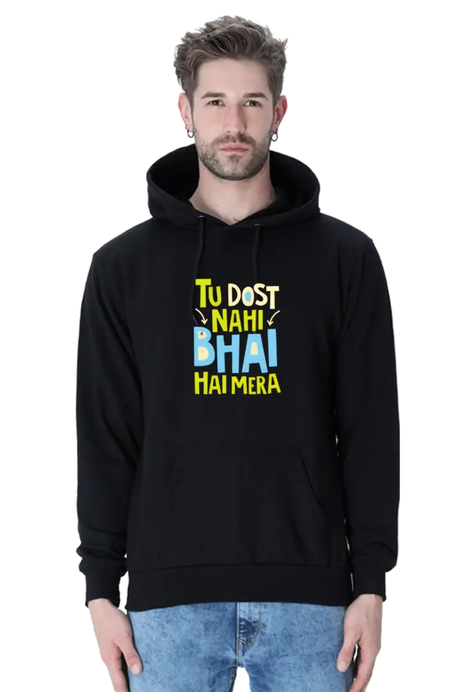 "Tu Dost Nahi Bhai Hai Mera" Unisex Hoodie - Celebrate Friendship | KK00UH76