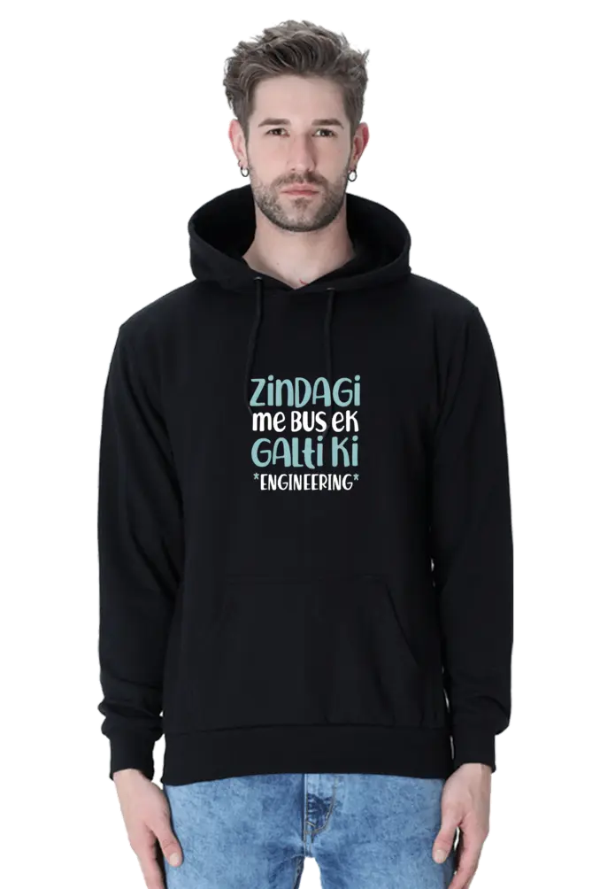 Zindagi Me Bus Ek Galti Ki - Engineering Hoodie | kk00UH78