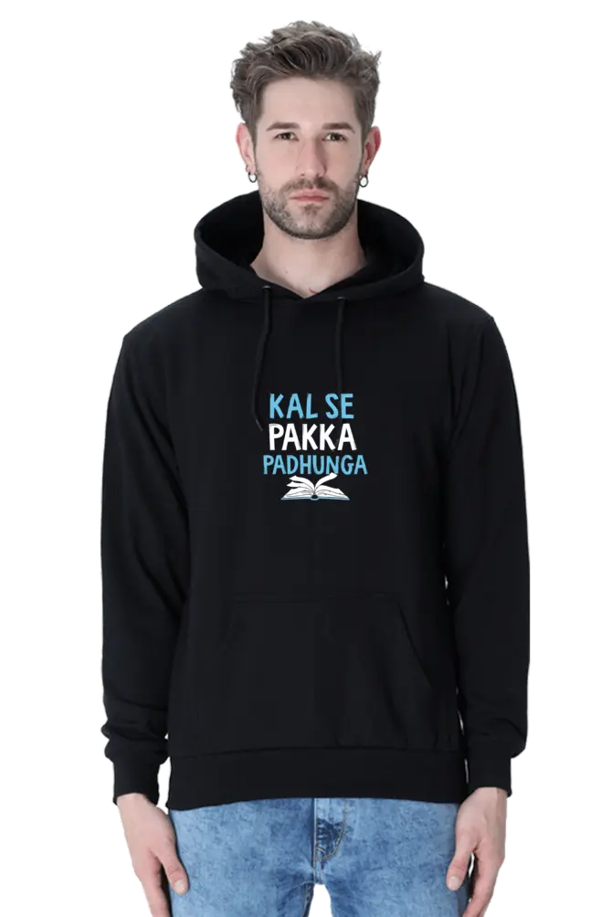 Kal Se Pakka Padhunga Hoodie - Funny & Relatable Student Wear | KK00UH79