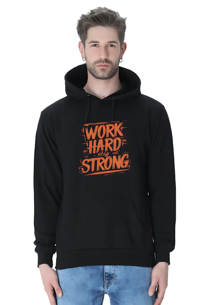 Work Hard Stay Strong Hoodie - Hustle in Style | KK00UH109