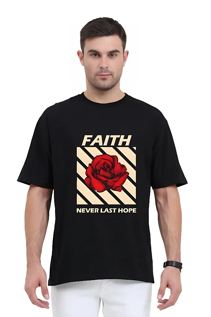 Faith Never Last Hope Unisex Oversized T-Shirt | KK0UOT122