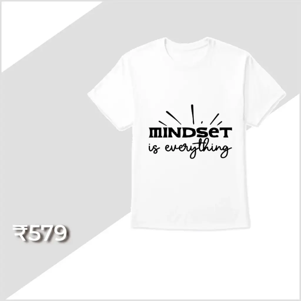 Mindset Is Everything Unisex Half-Sleeve T-Shirt | KKUHST8