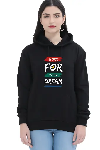 Work for Your Dream Hoodie - Motivation in Style | KK00UH108
