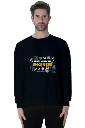 "Trust Me, I'm an Engineer" Unisex Sweatshirt | KK00US23