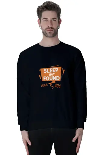 Sleep Not Found: Error 404 Unisex Sweatshirt | KK00US25