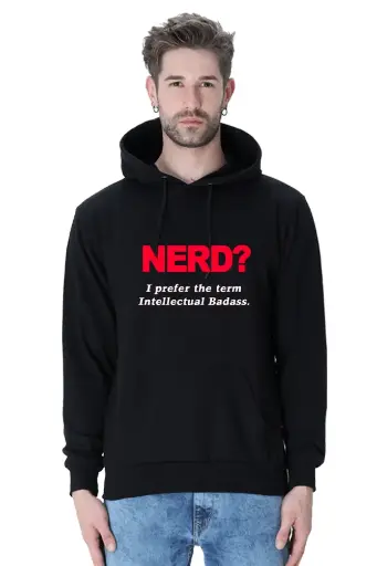 NERD? I Prefer Intellectual Badass Unisex Hoodie | KK00UH40