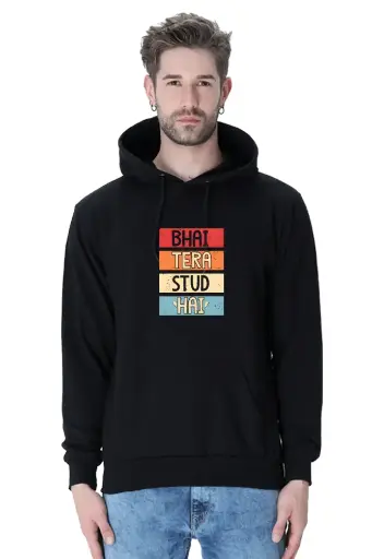Bhai Tera Stud Hai Hoodie – Bold Desi Vibes | KK00UH72